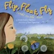 עטיפת הספר Flip, Float, Fly!: Seeds on the Move מאת JoAnn Early Macken