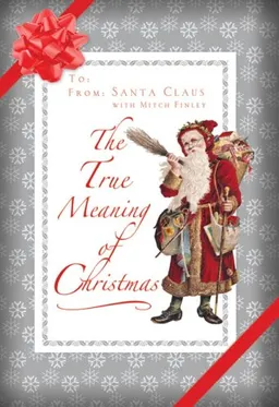 עטיפת הספר The True Meaning of Christmas מאת Santa Claus