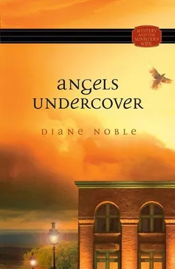 עטיפת הספר Mystery and the Minister's Wife series: Angels Undercover מאת Diane Noble