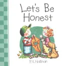 Let's Be Honest