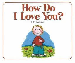 How Do I Love You?