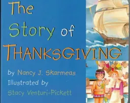 עטיפת הספר The Story of Thanksgiving מאת Nancy J. Skarmeas