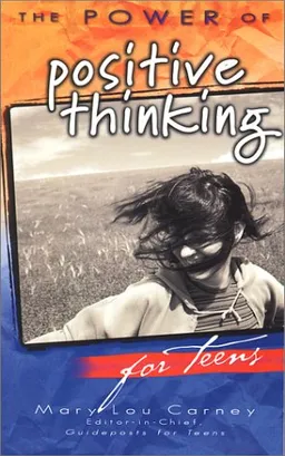 עטיפת הספר The Power of Positive Thinking for Teens מאת Mary Lou Carney