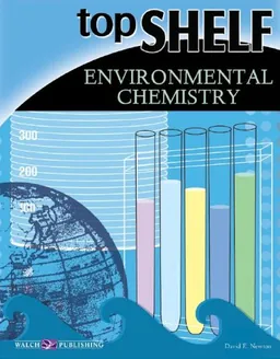 Top Shelf: Environmental Chemistry (Top Shelf Science Series Ser)