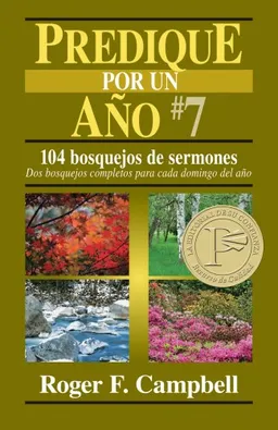 Predique por un ano #7: Preach for a Year #7 (Preach for a Year) (Spanish Edition)