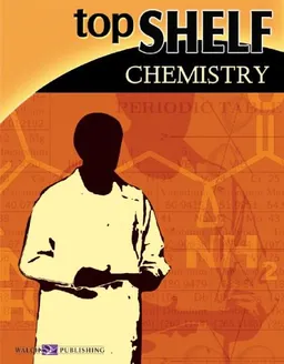 Top Shelf: Chemistry (Top Shelf Science Series Ser)
