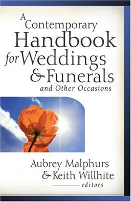עטיפת הספר A Contemporary Handbook for Weddings & Funerals: And Other Occasions מאת Aubrey Malphurs