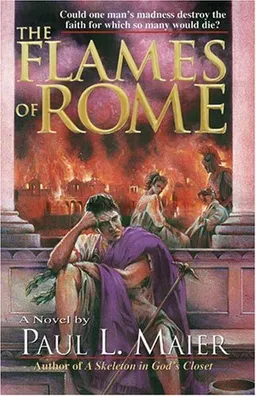 The Flames of Rome: A Novel