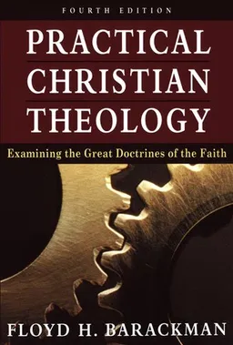עטיפת הספר Practical Christian Theology מאת Floyd H. Barackman