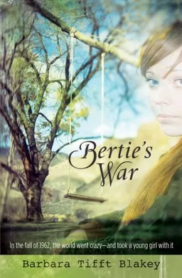 עטיפת הספר Bertie's War: A Novel מאת Barbara Blakey