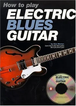 How to Play Electric Blues Guitar (Music Sales America)