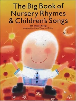 The Big Book of Nursery Rhymes and Children's Songs (Music Sales America)