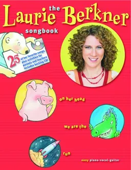 Laurie Berkner Songbook Bk/CD (Music Sales America)