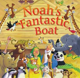עטיפת הספר Noah's Fantastic Boat מאת Juliet David