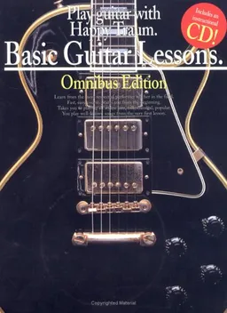 Basic Guitar Lessons - Omnibus Edition: Play Guitar with Happy Traum (Guitar Books)