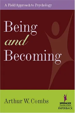 Being and Becoming: A Field Approach to Psychology