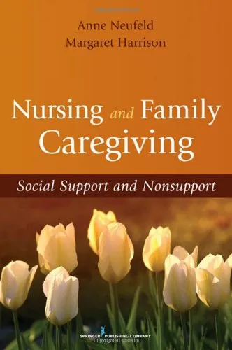 Nursing and Family Caregiving: Social Support and Nonsupport מאת Dr ...