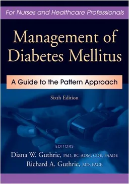 Management of Diabetes Mellitus: A Guide to the Pattern Approach, Sixth Edition