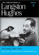 The Poems: 1951-1967 (Collected Works of Langston Hughes, Vol 3)