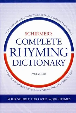 עטיפת הספר Schirmers Complete Rhyming Dictionary (Omnibus Press) מאת Paul Zollo