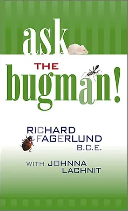 Ask the Bugman: Environmentally Safe Ways to Control Household Pests