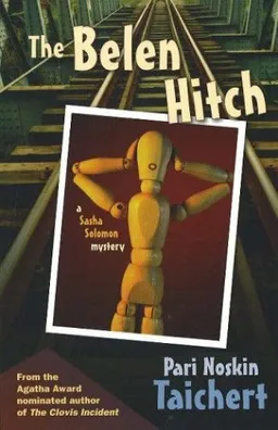 The Belen Hitch: A Sasha Solomon Mystery (Sasha Solomon Mysteries)