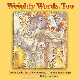 Weighty Words, Too