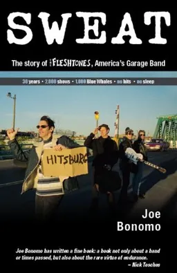 Sweat: The Story of the Fleshtones, America's Garage Band