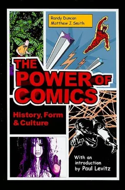The Power of Comics: History, Form, and Culture