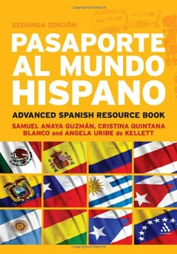 Pasaporte al Mundo Hispano: Advanced Spanish Resource Book (Spanish Edition)