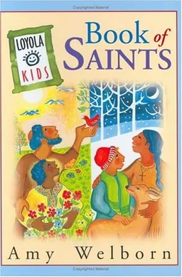 Loyola Kids Book of Saints