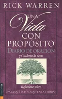 Una Vida Con Proposito: Diario Devocional (The Purpose-Driven Life) (Journal)