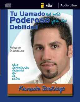Tu llamado es mÃ¡s poderoso que tu debilidad audio libro: CÃ³mo levantarte despuÃ©s de la caÃ­da (Spanish Edition)