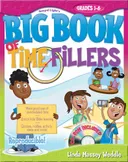 Gospel Light's Big Book of Time Fillers: Grades 1-6