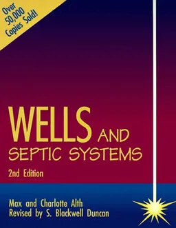 עטיפת הספר Wells and Septic Systems מאת Max Alth