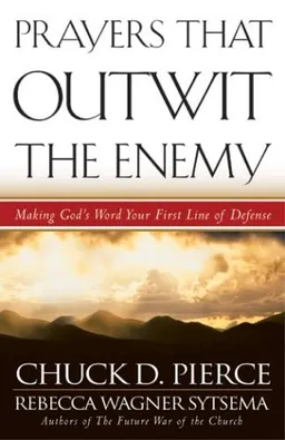 Prayers That Outwit the Enemy