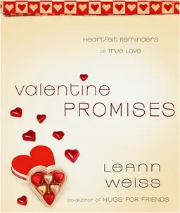 Valentine Promises: Heartfelt Reminders of True Love