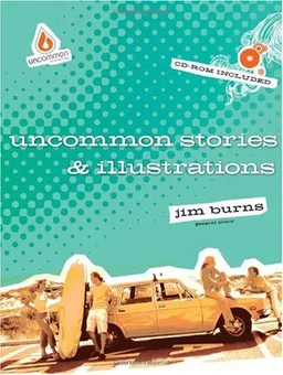 Uncommon Stories and Illustrations