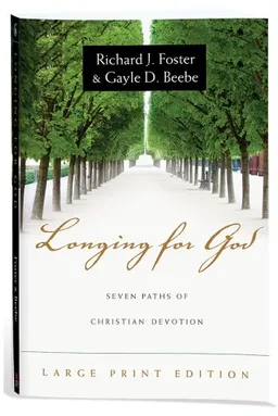 Longing for God: Seven Paths of Christian Devotion