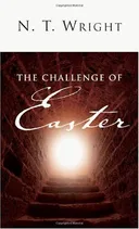 The Challenge of Easter