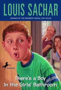 There's A Boy In The Girls' Bathroom (Turtleback School & Library Binding Edition)