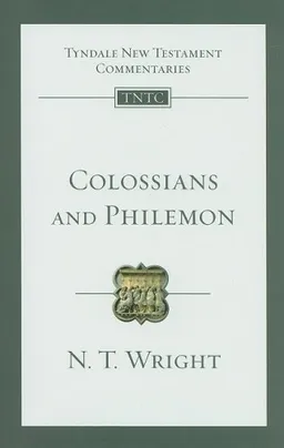 Colossians and Philemon: An Introduction and Commentary (Tyndale New Testament Commentaries)