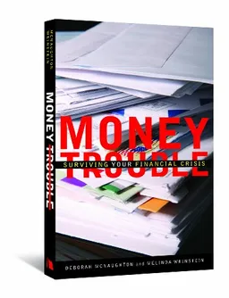 עטיפת הספר Money Trouble: Surviving Your Financial Crisis מאת Deborah McNaughton