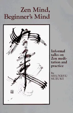 Zen Mind, Beginner's Mind