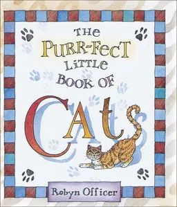 The Purrfet Little Book of Cats