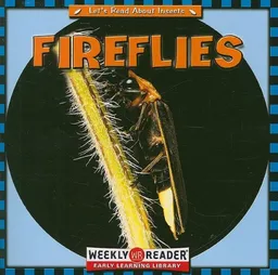 Fireflies: Let's Read About Insects