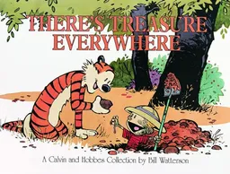 עטיפת הספר There's Treasure Everywhere--A Calvin and Hobbes Collection מאת Bill Watterson