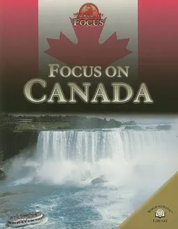 Focus on Canada (World in Focus)