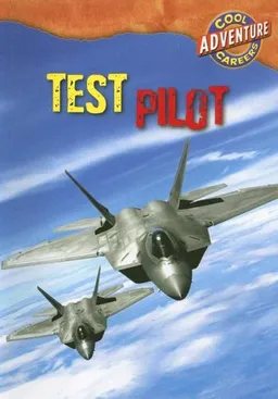 Test Pilot (Cool Careers)