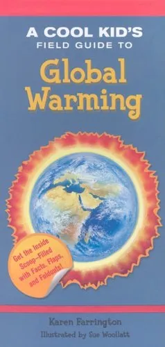 עטיפת הספר Cool Kid's Field Guide to Global Warming, A מאת Karen Farrington